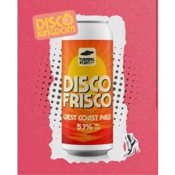 Turning Point Brew Co. Disco Frisco