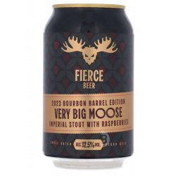 Fierce - Very Big Moose 2023 Bourbon Edition - Beerdome