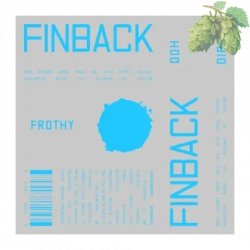 Finback Brewery Frothy Finback Brewery Frothy