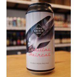 FrauGruber  Cadillac Haircut  Double IPA  440 ml - Craft Beer Rockstars