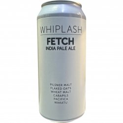 WHIPLASH - FETCH IPA - 44CL - Mas Que Cervezas