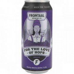 Frontaal For The Love Of Hops Indigo Triple White NEIPA - Drankgigant.nl