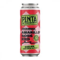 PINTA PINTA OF THE MONTH December  Grudzień 2022 AMARILLO GOES RED  Red IPA - Sklep Impuls