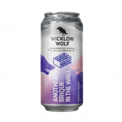 Wicklow Wolf Collab Brique House- Another Brique in the Wall Double NEIPA 8% ABV 440ml Can - Martins Off Licence