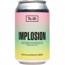 To Øl Implosion