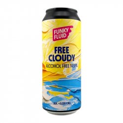 Funky Fluid Free Cloudy Funky Fluid Free Cloudy