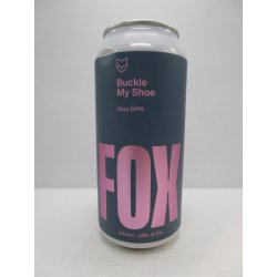 Fox Friday - Buckle My Shoe Hazy DIPA 8.8% 440ml - Grape & Grain