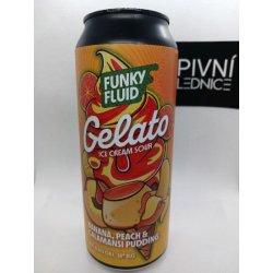 Funky Fluid Gelato: Banana Peach & Calamansi Pudding 18°5,5% 0,5l - Pivní lednice