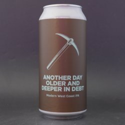 Pomona Island Brew Co. ANOTHER DAY OLDER AND DEEPER IN DEBT