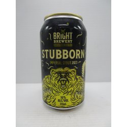 Bright Stubborn 2023 Imperial Stout 12% 355ml - Grape & Grain