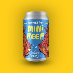 Tamango. Mini Reef - Beervana