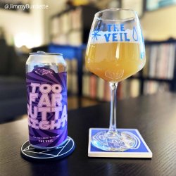 The Veil Brewing Co.. Too Far Outta Sight^3 - Brew Export