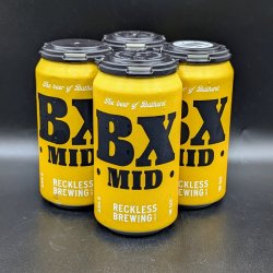 Reckless Brewing Co. BX MID