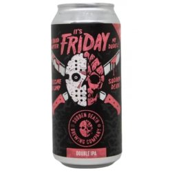 Sudden Death Brewing Co. IT’S FRIDAY MY DUDES, PART III - Hops & Hopes