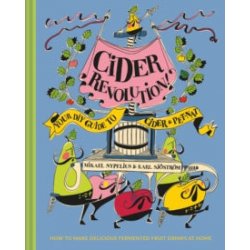 Cider Revolution! Your DIY Guide to Cider & Pet-Nat by Karl Sjostrom and Mikael Nypelius - waterintobeer