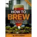 How to Brew 