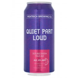 Pentrich - Quiet Part Loud - Beerdome