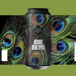 FrauGruber Brewing Behind Blue Eyes