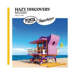PINTA Hazy Discovery Miami