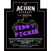 Acorn Teddy Picker (Cask) 