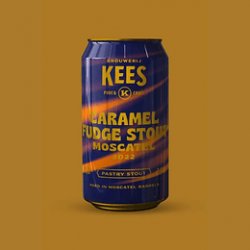 Kees Caramel Fudge Stout Moscatel Edition - Cask Chile