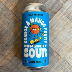 Play Brew Co - Orange & Mango Fruity Popsicle Sour - Lost Robot