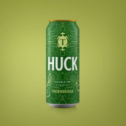 Thornbridge Huck, 8.2% DIPA - Thornbridge Brewery