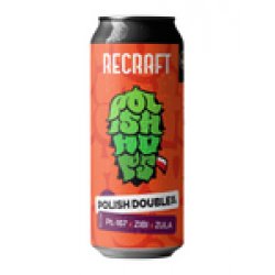 ReCraft: Polish Double Hazy NE IPA PŁ-167 & Zibi & Zula  - puszka 500 ml - Piwne Mosty - Stu Mostow