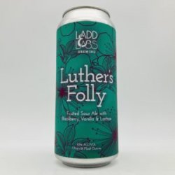 Ladd & Lass Luther’s Folly Blackberry + Vanilla + Lactose Sour Can - Bottleworks