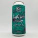 Ladd & Lass Luther’s Folly Blackberry + Vanilla + Lactose Sour Can 
