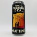 Fat Orange Cat That’s a Terrible Idea…What Time? Hazy Triple IPA Can Fat Orange Cat That’s a Terrible Idea…What Time? Hazy Triple IPA Can