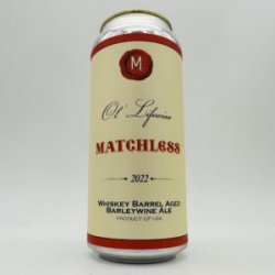 Matchless Ol’ Lifewine Bourbon Barrel-Aged Barleywine 2022 Can - Bottleworks