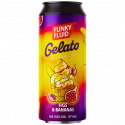 Funky Fluid - Gelato: Figs & Bananas - Left Field Beer