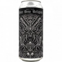 Adroit Theory – Your New Religion (Ghost RELIGION) - Rebel Beer Cans