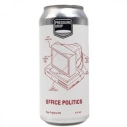 Pressure Drop Brewing  Office Politics 44cl - Beermacia