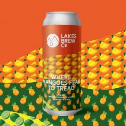 Lakes Brew Co, Where Mangoes Fear To Tread, Mango, Pineapple & Lime Margarita Gose, 5.5%, 440ml - The Epicurean