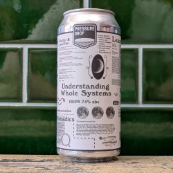 Pressure Drop Brewing Understanding Whole Systems