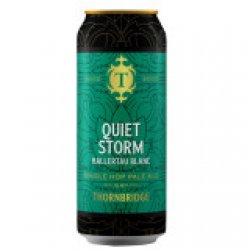 Thornbridge - Quiet Storm: Hallertau Blanc - Berero