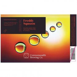 Commonwealth Brewing Company Freshly Squozen