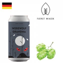 Fuerst Wiacek Werewolf Grandma 440ml CAN - Drink Online - Drink Shop