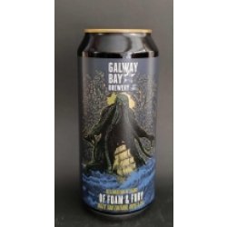 Galway Bay Brewery Of Foam & Fury (Hazy TDH Edition)