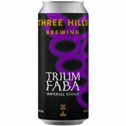 Three Hills Brewing - Trium Faba (2024) - Left Field Beer