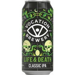 Vocation Life & Death