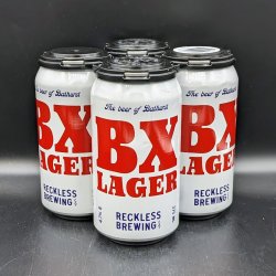 Reckless Brewing BX Lager Can 4pk - Saccharomyces Beer Cafe