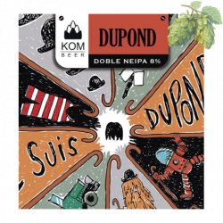 KOM Beer DUPOND