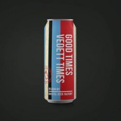 Bristol Beer Factory Good Times Vedett Times