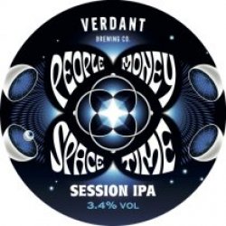 Verdant Brewing Co People, Money, Space, Time
