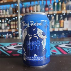 Tiny Rebel - Sleigh Puft Toasted White Coconut Marshmallow Porter - Independent Spirit of Bath