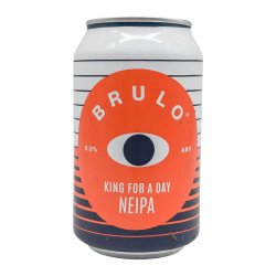 BRULO King For A Day NEIPA