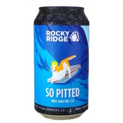 Rocky Ridge So Pitted West Coast IPA - Hopshop